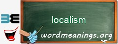 WordMeaning blackboard for localism